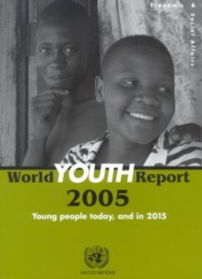 World Youth Report 2005, Young People Today and in 2015