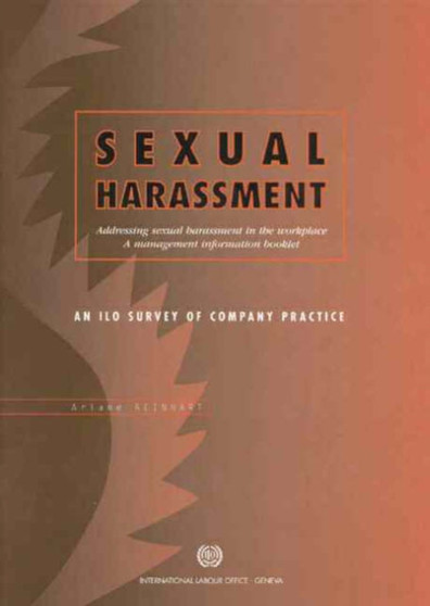 Sexual Harassment : An ILO Survey of Company Practice