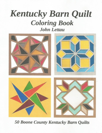 Kentucky Barn Quilt Coloring Book by John Lettau - Paperback