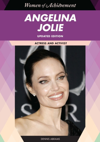 Angelina Jolie : Actor and Humanitarian
