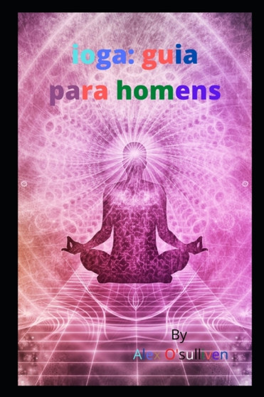 ioga : guia para homens