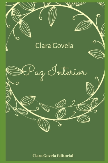 Paz Interior by Clara Govela - Paperback