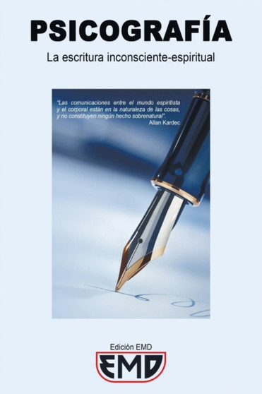 Psicografia : La escritura inconsciente-espiritual