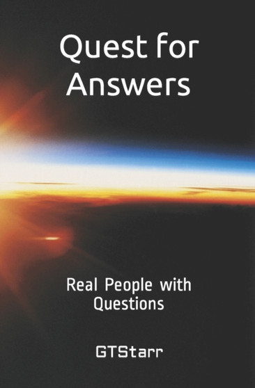 Quest for Answers : Real People with Questions