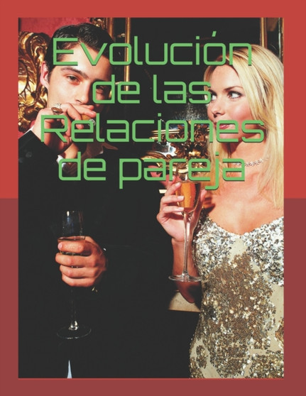 Evolucion de las Relaciones de pareja : Grafica de Relaciones