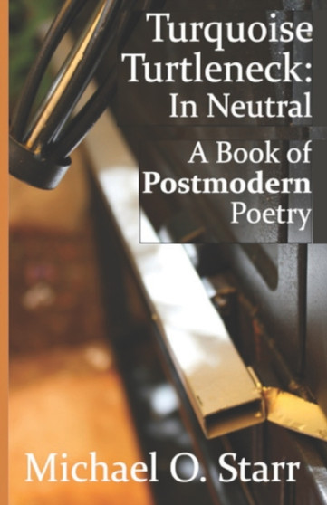 Turquoise Turtleneck : In Neutral by Michael O Starr - Paperback