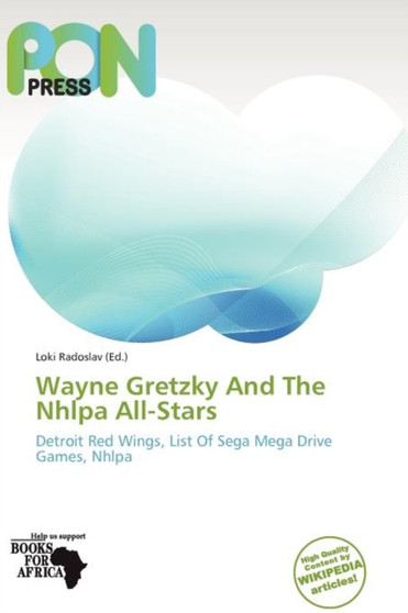 Wayne Gretzky and the Nhlpa All-Stars
