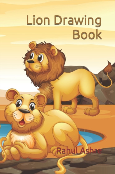 Lion Drawing Book by Rahul Ashre - Paperback