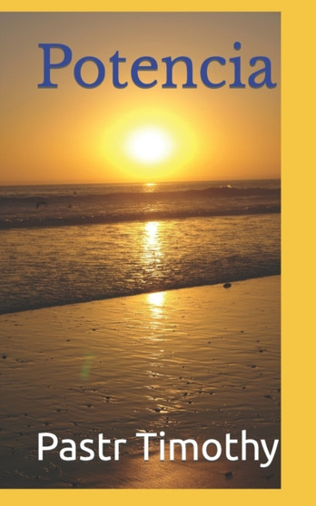 Potencia by Timothy Timothy - Paperback