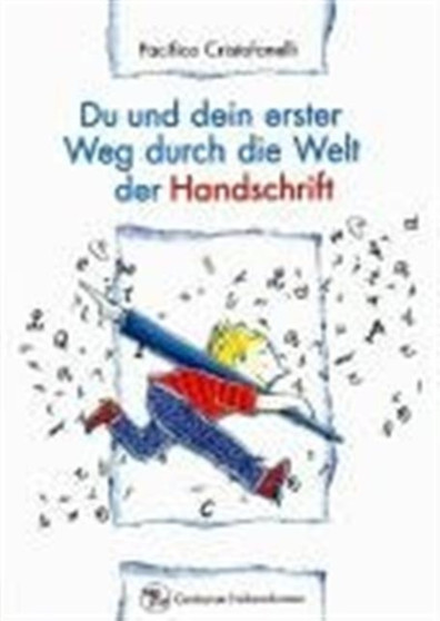 Du und dein erster Weg durch die Welt der Handschrift : 45