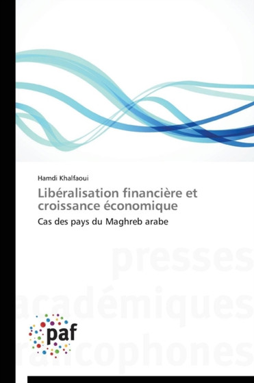 Liberalisation Financiere Et Croissance Economique