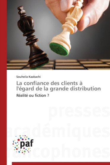 La Confiance Des Clients A l'Egard de la Grande Distribution