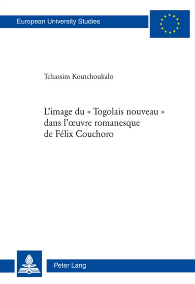 L'image Du Togolais Nouveau Dans L'oeuvre Romanesquee De Fael