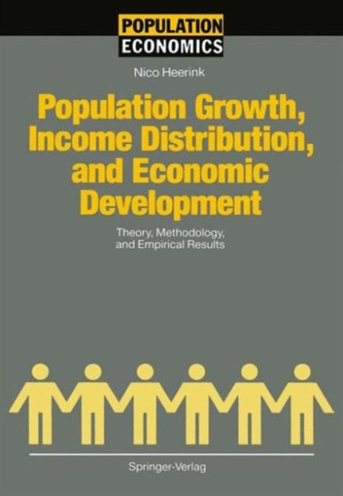 Population Growth, Income Distribution and Economic Development : Theory, Methodology and Empirical Results