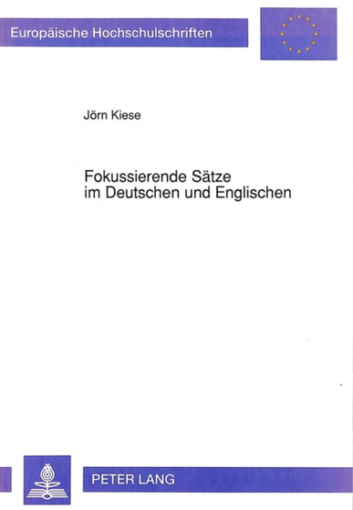 Fokussierende Saetze im Deutschen und Englischen