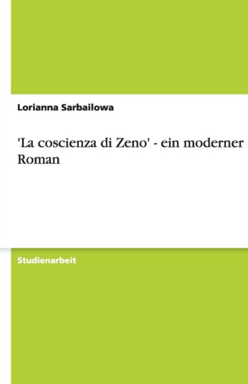 'La coscienza di Zeno' - ein moderner Roman