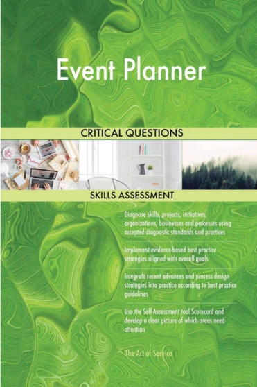 Event Planner Critical Questions Skills Assessment by The Art Of Service - Paperback