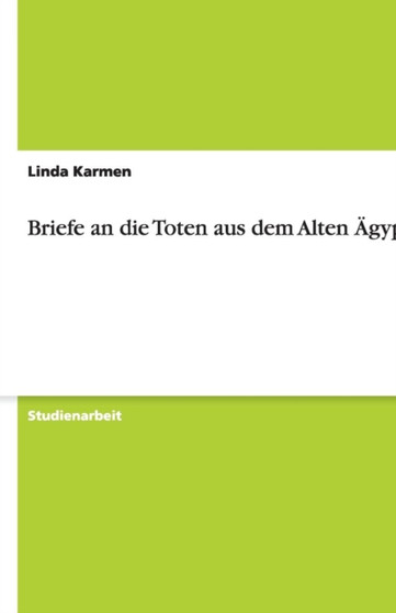 Briefe an die Toten aus dem Alten AEgypten