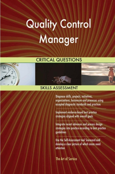 Quality Control Manager Critical Questions Skills Assessment by Gerardus Blokdyk - Paperback