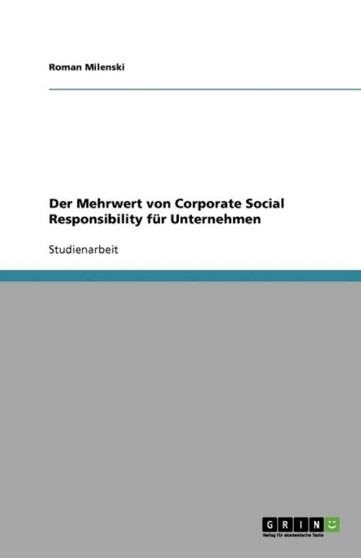 Der Mehrwert von Corporate Social Responsibility fur Unternehmen