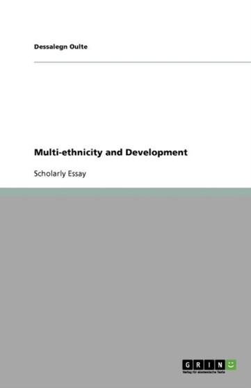 Multi-ethnicity and Development