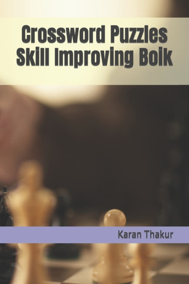 Crossword Puzzles Skill Improving Boik by Karan Thakur - Paperback