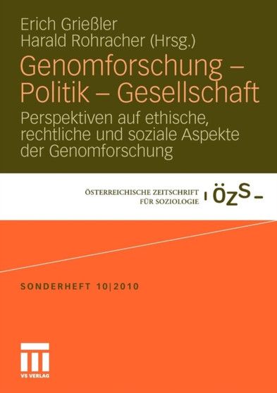 Genomforschung - Politik - Gesellschaft : Perspektiven auf ethische, rechtliche und soziale Aspekte der Genomforschung : 10