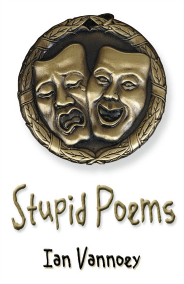 Stupid Poems by Ian Vannoey - Paperback