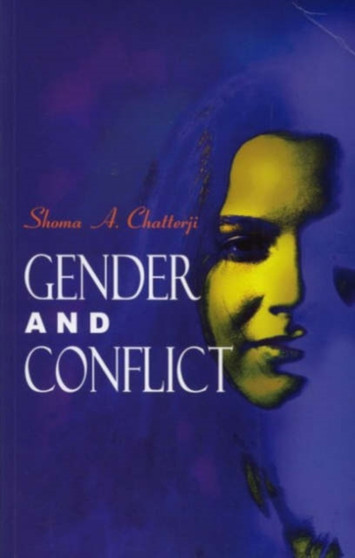Gender and Conflict Gender and Conflict