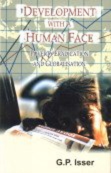 Development with a Human Face : A Major Challenge for Globalisation in the 21st Century