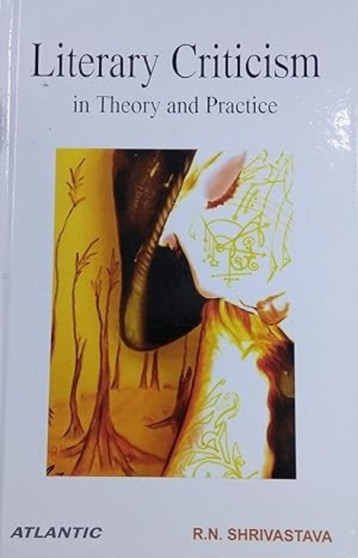 Literary Criticism in Theory and Practice