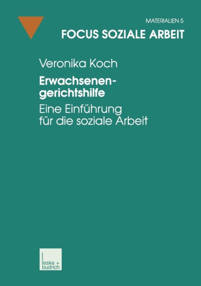 Erwachsenengerichtshilfe : Eine Einfuhrung fur die soziale Arbeit : 5