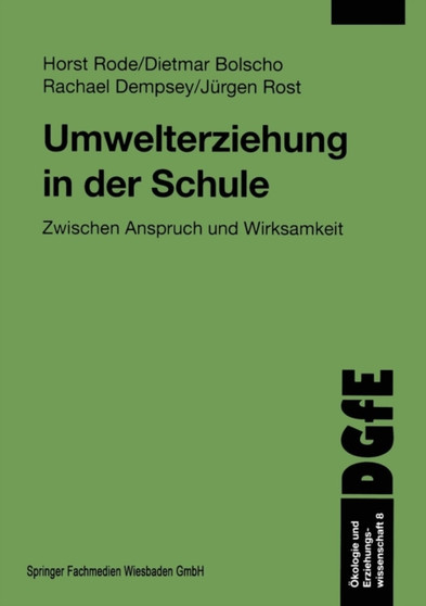 Umwelterziehung in der Schule : Zwischen Anspruch und Wirksamkeit : 8