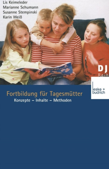 Fortbildung fur Tagesmutter : Konzepte - Inhalte - Methoden : 8