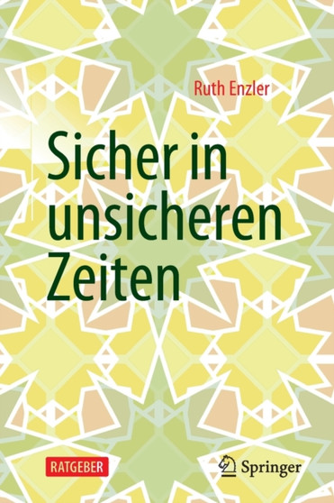 Sicher in unsicheren Zeiten