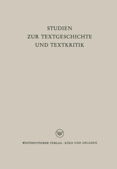 Studien zur Textgeschichte und Textkritik