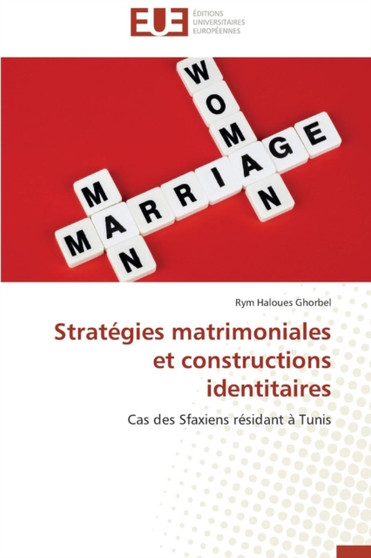 Strat gies Matrimoniales Et Constructions Identitaires