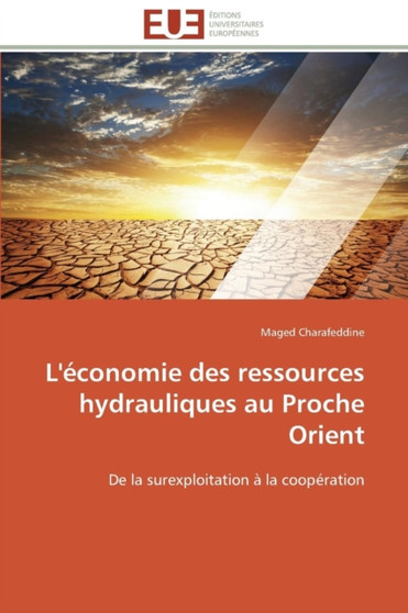 L' conomie Des Ressources Hydrauliques Au Proche Orient