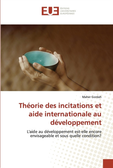 Theorie des incitations et aide internationale au developpement