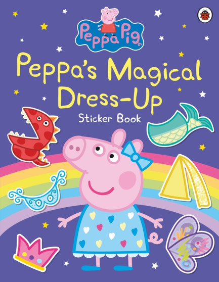 Peppa Pig: Peppa? Magical Dress-Up Sticker Book