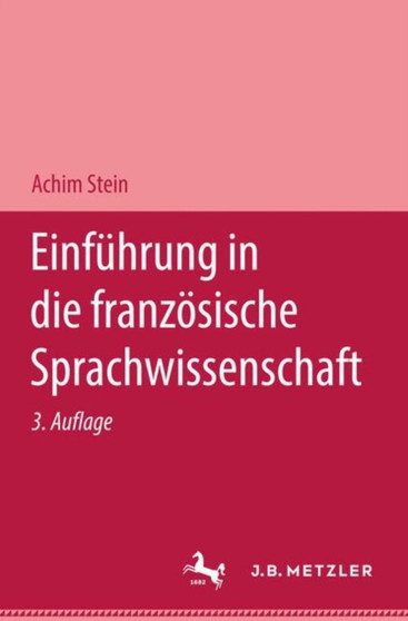 Einfuhrung in die franzosische Sprachwissenschaft