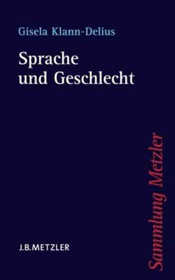 Sprache und Geschlecht : Eine Einfuhrung