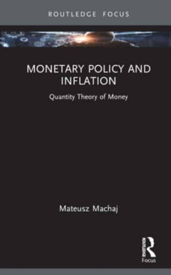Monetary Policy and Inflation : Quantity Theory of Money