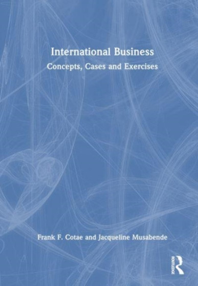 International Business : Concepts, Cases and Exercises
