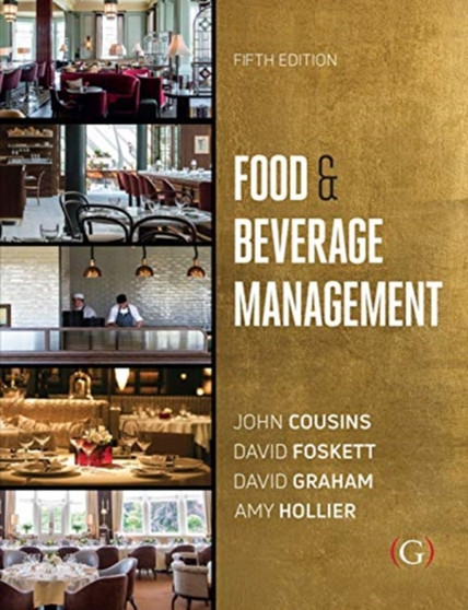 Food and Beverage Management : For the hospitality, tourism and event industries