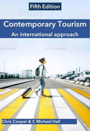 Contemporary Tourism : An international approach