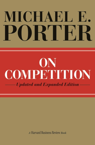 On Competition : Updated and Expanded Edition