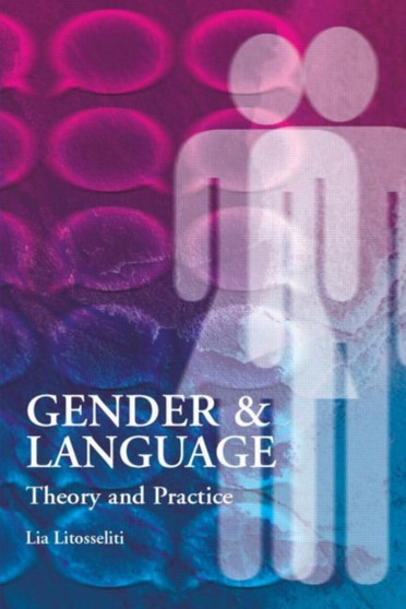 Gender and Language Theory and Practice