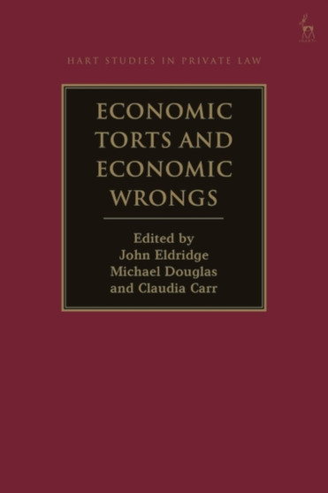 Economic Torts and Economic Wrongs