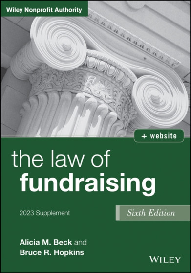 The Law of Fundraising : 2023 Cumulative Supplement